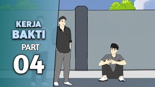 Tamat  KERJA BAKTI PART 4  DRAMA ANIMASI [upl. by Loydie]