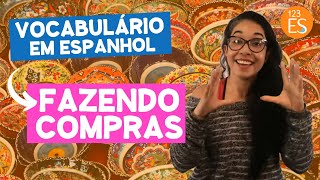 Como Fazer Compras em Espanhol [upl. by Atinev474]