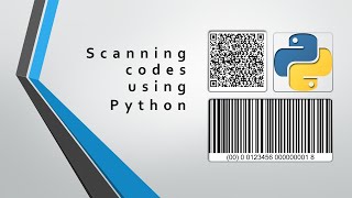 Scan QR codes and barcodes with Python [upl. by Ydak115]