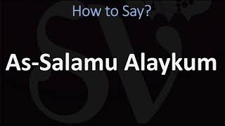 How to Pronounce As Salamu Alaykum ARABIC [upl. by Noraha983]