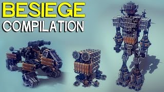 ►Besiege Compilation  Walkers Mechs amp more [upl. by Cicely]