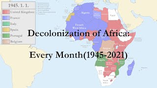 Decolonization of Africa Every Month1945  2021 [upl. by Decima]