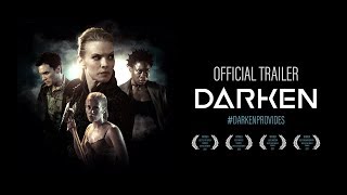 Darken  OFFICIAL TRAILER [upl. by Solahcin747]