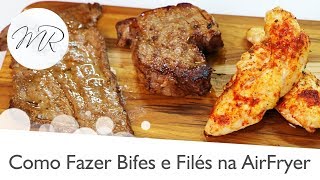 Como Preparar Carnes em Bifes ou Filés na AirFryer  Fritadeira Sem Óleo [upl. by Anaerol]