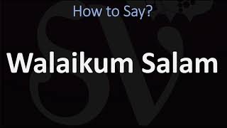 How to Pronounce Walaikum Salam ARABIC [upl. by Shina]