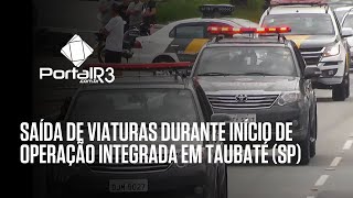 Saída de viaturas para Operação Integrada em Taubaté [upl. by Feinstein]