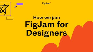 How we jam FigJam for designers [upl. by Llert544]