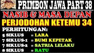 Nasib amp Masa Depan Rumah Tangga Neptu Weton Ketemu 15  Pakai 3 Metode Perhitungan PRIMBON JAWA KS [upl. by Ner92]