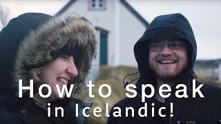 🇮🇸 How to speak Icelandic  The Icelandic language Basics 🇮🇸  Travel Better in Iceland [upl. by Mirak16]