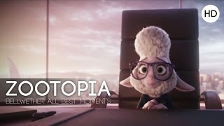 Zootopia  Bellwether All Best Moments HD [upl. by Nedloh]