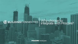 Why Integrate with Procore  Buildingconnected [upl. by Ydner762]