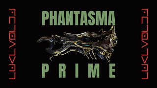 Warframe 2023 Phantasma Prime Build [upl. by Nrehtac]