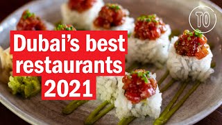 Dubais best restaurants in 2021 [upl. by Leanne]