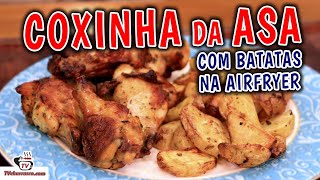 Como Fazer Coxinha da Asa na Airfryer com BATATAS  Tv Churrasco [upl. by Nelad984]