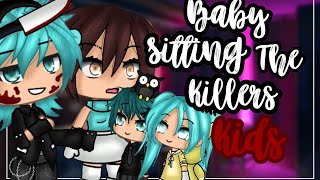 ✨•Babysitting the killers kids•✨ Gacha life mini movie  Glmm [upl. by Heathcote690]