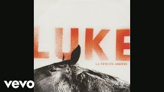 Luke  Comme un homme Audio [upl. by Nylaras]