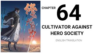 Cultivator Against Hero Society  Chapter 64  English [upl. by Torto]