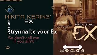 Nikita Kering  Ex Instrumental with Lyrics [upl. by Simara]