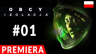 Obcy Izolacja  Alien Isolation PL – „Torrens” 01  zagrajmy w PC Ultra [upl. by Yuh986]