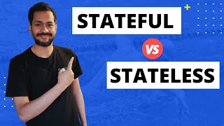 Stateful vs Stateless Architecture  System Design Basics [upl. by Weiss473]