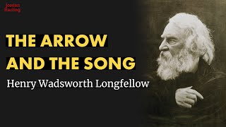 The Arrow and the Song  Henry Wadsworth Longfellow poem reading  Jordan Harling Reads [upl. by Yale]