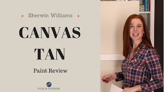 Paint Colour Review Sherwin Williams Canvas Tan SW 7531 [upl. by Lyndel]