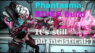 Phantasma Riven Build  Warframe [upl. by Agna]