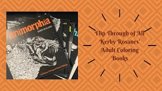 Flip Through of All of Kerby Rosanes Coloring Books [upl. by Aisac]