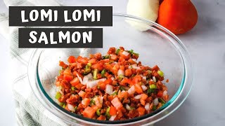 LOMI LOMI SALMON RECIPE  Keeping It Relle [upl. by Marcelo794]