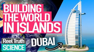 Megastructures World Island Wonder  Dubai Engineering Documentary  Reel Truth Science [upl. by Oiliduab]