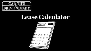 Heres How To Calculate A Car Lease Payment [upl. by Niccolo]