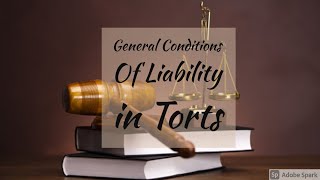 General Conditions of Liability in Torts  Tort Law  Easy Way  in Hindi [upl. by Keller]