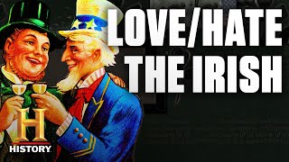 Why America LovesHated the Irish  History [upl. by Reiter]