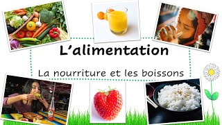 Lalimentation  la nourriture et les boissons [upl. by Einnel139]