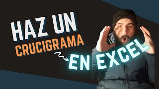 Hacer un CRUCIGRAMA en Excel [upl. by Beasley]