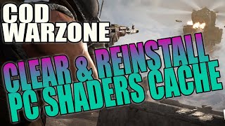 How To Clear amp Reinstall Shaders Cache In Call Of Duty Warzone PC Tutorial  FIX COD Crash Issues [upl. by Eli521]