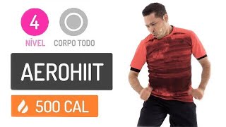 Melhor treino para EMAGRECER RÁPIDO  Treino Aerohiit de 500 Calorias [upl. by Phyl]