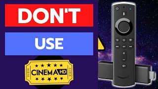 DONT Use Cinema HD on Firestick [upl. by Johnnie311]