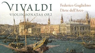 Vivaldi Complete Violin Sonatas Op 2 [upl. by Ennovad]