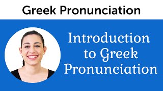 Introduction to Perfect Greek Pronunciation [upl. by Skiba]