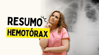 HEMOTÓRAX RESUMO  O que é causas fisiopatologia sintomas conduta e graus com mapa mental pdf [upl. by Virgilia]