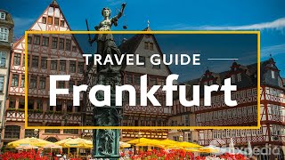 Frankfurt Vacation Travel Guide  Expedia [upl. by Ellenohs]