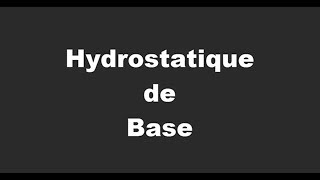 Hydrostatique De Base [upl. by Bat]