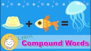 Compound Words for Kids [upl. by Zampardi193]