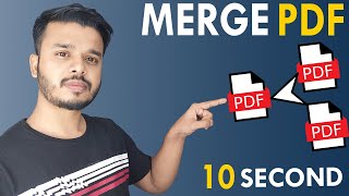 How To Merge PDF Files Into One In 10 Seconds FREE  Merge PDF Offline [upl. by Antonius]