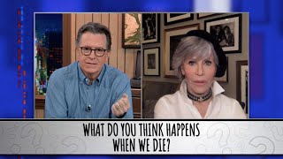 Jane Fonda Takes The Colbert Questionert [upl. by Doowrehs]