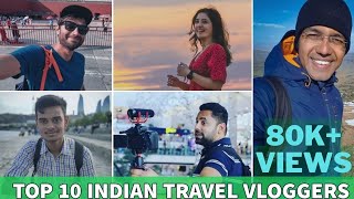 Top 10 Indian Travel Vloggers  Best Travel Vloggers On Youtube Top10 Indiantravelyoutubers [upl. by Greene164]