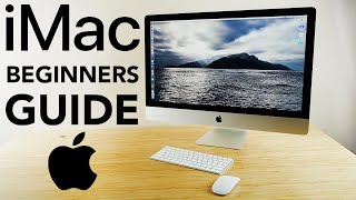 iMac  Complete Beginners Guide [upl. by Eleahcim]