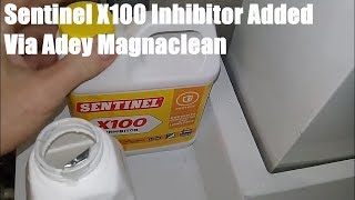 Sentinel X100 Inhibitor Added Via Magnaclean 2 Pro [upl. by Saduj]