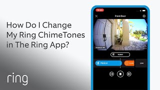 How Do I Change my Ring Chime Tones in the Ring App  Ask Ring [upl. by Akeylah824]